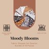 Fabric Shoppe- Set of 10 Fat Quarter Bundle, Moody Blooms