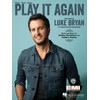Luke Bryan - Play It Again - Sheet Music Single