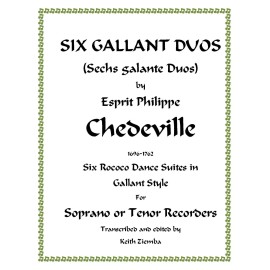 Chedeville 6 Gallant Duos for Soprano or Tenor Recorder Duets  6 Dance Suites