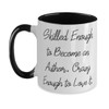 Cute Author Gifts, Skilled Enough to Become an Author. Crazy