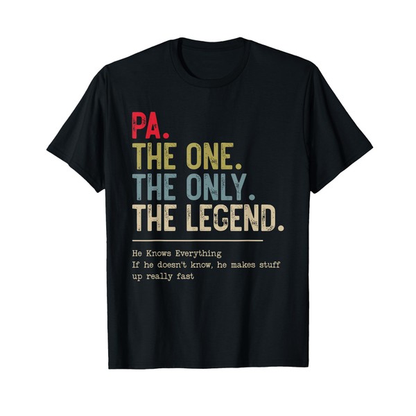 Pa The One The Only The Legend He Knows Everything