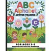 ABC Letter Tracing: Letter Tracing Book For Preschoolers