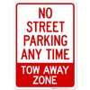 No Street Parking Any Time Tow Away Zone Sign, (SI-65239)