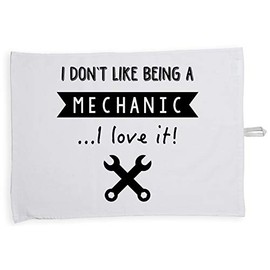 Hippowarehouse I Don't Like Being A Mechanic.I Love It! Tea Towel Eco Printed Dish Cloth Kitchen accessory 50cmx70cm 100% Cotton