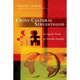 Cross-Cultural Servanthood: Serving the World in Christlike Humility - GOOD