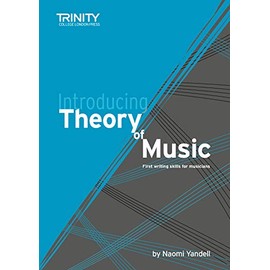 Introducing Theory of Music: First writing skills for musicians