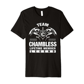 Team CHAMBLESS - Lifetime Member Gifts Premium T-Shirt