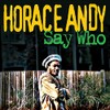 Who Say [Vinyl LP]