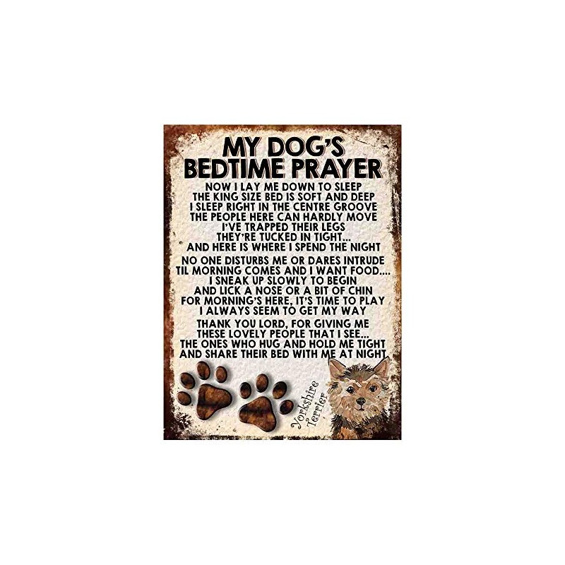 MY DOG'S BEDTIME PRAYER RETRO STYLE METAL TIN SIGN/PLAQUE (YORKSHIRE