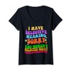 I Have Selective Hearing You Weren't Selected funny derisive V-Neck