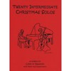 Twenty Intermediate Christmas Solos for Cello or Bassoon & Piano
