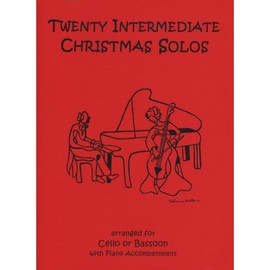 Twenty Intermediate Christmas Solos for Cello or Bassoon & Piano