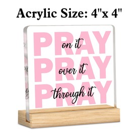 Pink Christian Desk Sign Inspirational Pray on It Pray over It Acrylic Desk Decorative Sign Home Office Dorm Room Decor