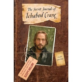Sleepy Hollow: The Secret Journal of Ichabod Crane