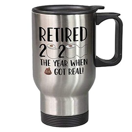 Quarantine 2020 Retirement 2020 Mug - Retired 2020 14 oz Travel Mug - Perfect For Women And Men - Funny Novelty Cup - Ideal For Co-Worker Or Colleague