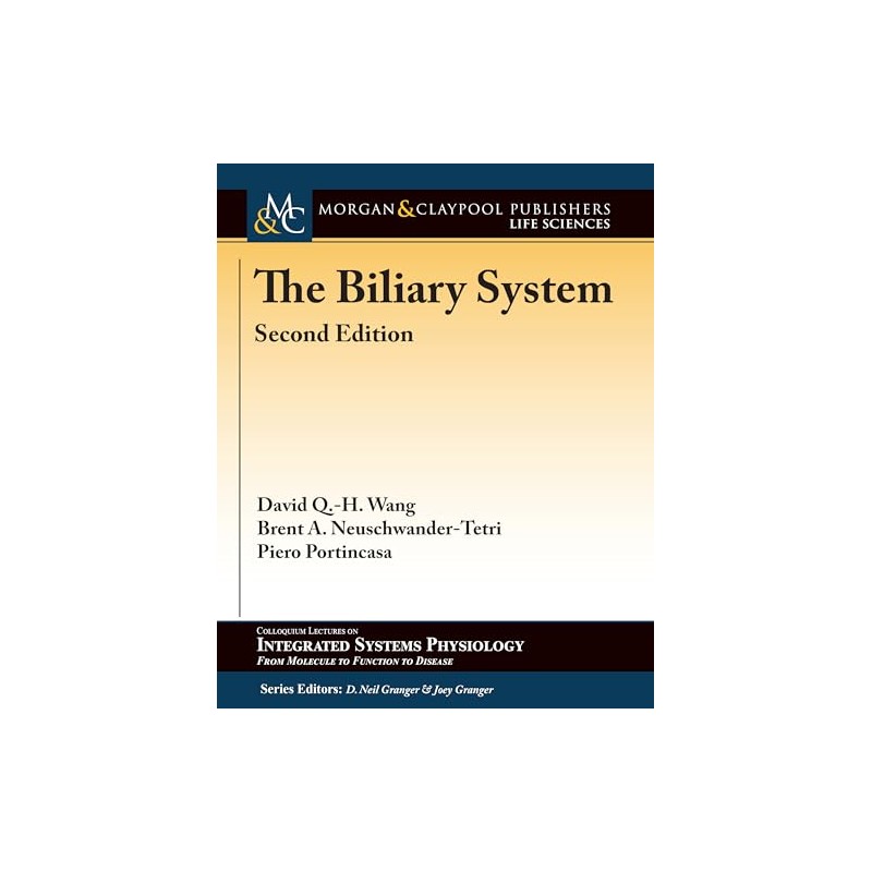 The Biliary System: Second Edition