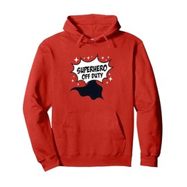 Superhero Off Duty: Funny Comic Style Graphic Pullover Hoodie, Adult Unisex, Red, Small