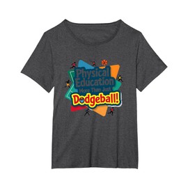 Physical Education: More Than Just Dodgeball Sports Fun T-Shirt, Women's Plus, Dark Heather Grey