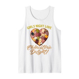 Girls Night Love Charcuterie Board Meat Cheese Food Lover Tank Top