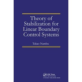 Theory of Stabilization for Linear Boundary Control Systems