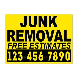 18x24" Custom Yard Signs Junk Removal Template Add Your Number, Printed Front & Back, Waterproof Plastic with Metal Sign-Stakes (Yellow)