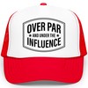 Over Par and Under The Influence Golf Trucker Hat Foam