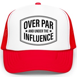 Over Par and Under The Influence Golf Trucker Hat Foam Front Classic 5 Panel Mesh Snapback White/Red Trucker Hat