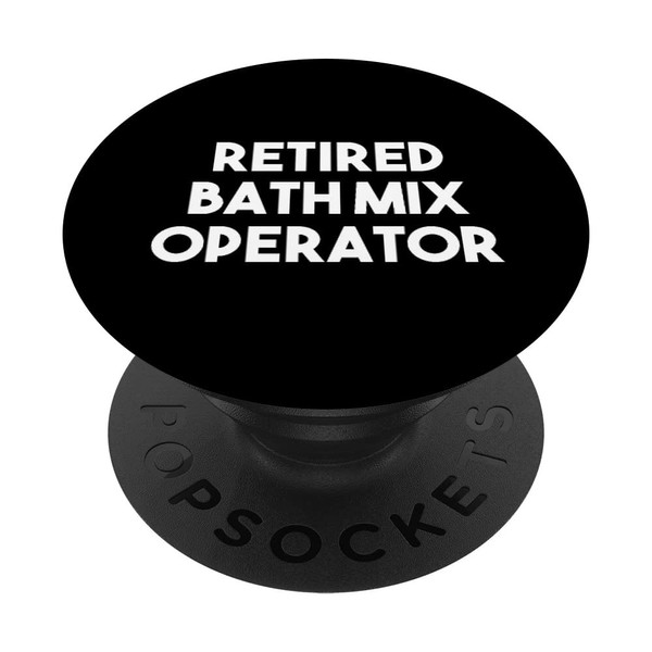 PopSockets Retirement Bath Operator with Replaceable PopGrip