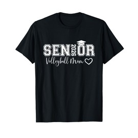 Senior Mom Class Of 2026 Volleyball Mom Graduation Senior 26 T-Shirt