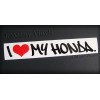 Honda I love my Honda Sticker decal JDM k20 k24