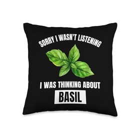 I Wasn't Listening Thinking About Basil Basil Lover Sorry Throw Pillow, 16x16, Multicolor