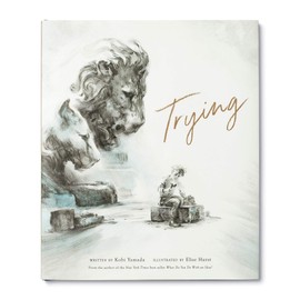 Trying by Kobi Yamada and Orange Tabby Cat with Gift Book Bag (an Empowering Gift Set Celebrates New Experiences Bravery, Perseverance in Facing Challenges, and Overcoming Doubts for All Ages)