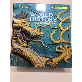 World History Great Civilizations Teacher's Edition