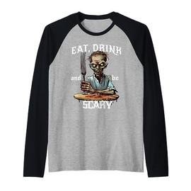 Eat, Drink and be Scary (zombie) Raglan Baseball Tee
