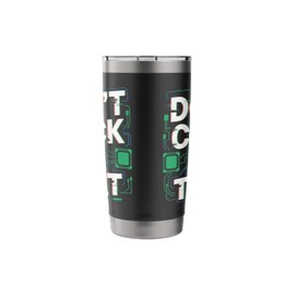 Cybersecurity Don't Click On That Warning Stainless Steel Insulated Tumbler
