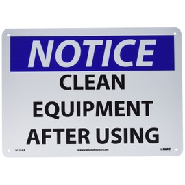 NMC N124RB OSHA Sign, Legend "NOTICE - CLEAN EQUIPMENT AFTER USING", 14" Length x 10" Height, Rigid Plastic, Black/Blue on White