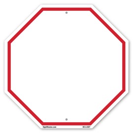 Blank Sign White Background 6 inch X 6 inch Octagon Plastic Sign Weather Resistant, UV Protected for Workplace, Private Property, and Construction Site, Made in the USA