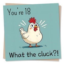 Funny Chicken 18th Birthday Card - You're 18 What The Cluck - Funny Eighteenth Birthday Card For Friend, Son, Daughter, Grandson, Granddaughter