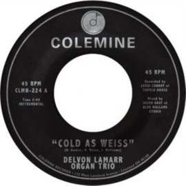 Delvon Organ Trio Lamarr - Cold As Weiss / Fried Soul [New 7 Inch Vinyl]