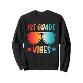 1st Grade Vibes Sunglasses Back to School Vintage Sweatshirt