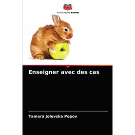 Enseigner avec des cas