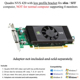 PNY Quadro NVS 420 PCI-Express x 16 Card, With Low Profile Bracket For Slim / SFF Computer