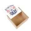 Fabulous Wooden Box - Everything Will Be Okay Typography Message
