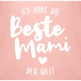 Shirtracer - Baby Bodysuit Boy Girl - Mama - Ich habe die beste Mami der Welt, 3 Baby Pink, 0-3 months