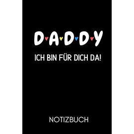 D A D D Y ICH BIN FÜR DICH DA! NOTIZBUCH: A5 Notizbuch 52 WOCHEN KALENDER als Geschenk zum Geburtstag für Papa | Danke-buch | Für Väter zum Vatertag | schöne Geburtstagsgeschenkidee | Journal