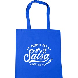 Hippowarehouse Born To Salsa Forced To Work Tote Shopping Gym Beach Bag 42cm x38cm, 10 litres