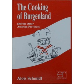 The Cooking of Burgenland: Cookery Book