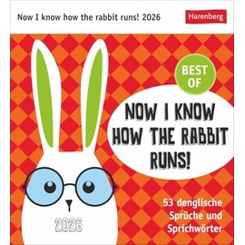 Now I know how the rabbit runs Postkartenkalender 2026 - 53 denglische Sprüche und Sprichwörter: Sprüche-Kalender mit lustigen Sprichwörtern in ... 2026 - jede Woche ein neuer Spruch!