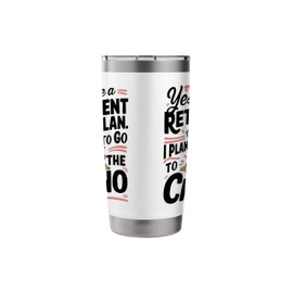 Yes I Have a Retirement Plan Funny Casino Slot Machine Stainless Steel Insulated Tumbler
