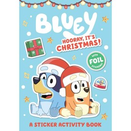 Bluey: Hooray, It’s Christmas! A Sticker Activity Book